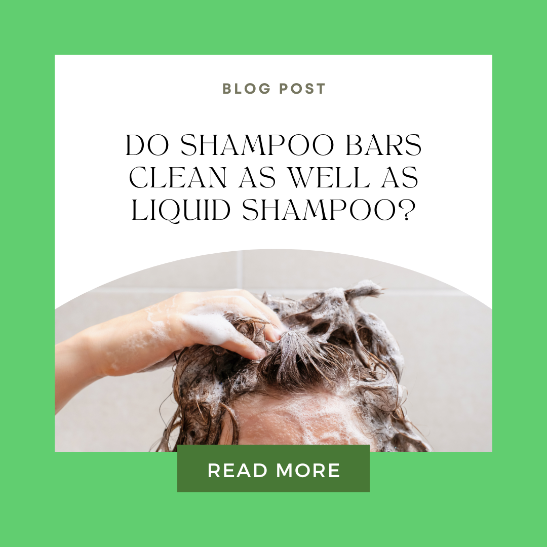 Do shampoo bars clean as well as liquid shampoo?