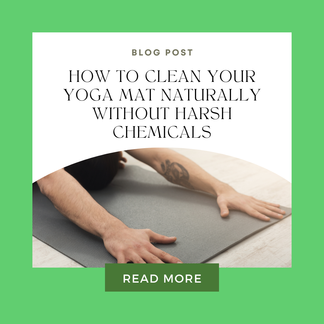 How to Clean Your Yoga Mat Naturally Without Harsh Chemicals
