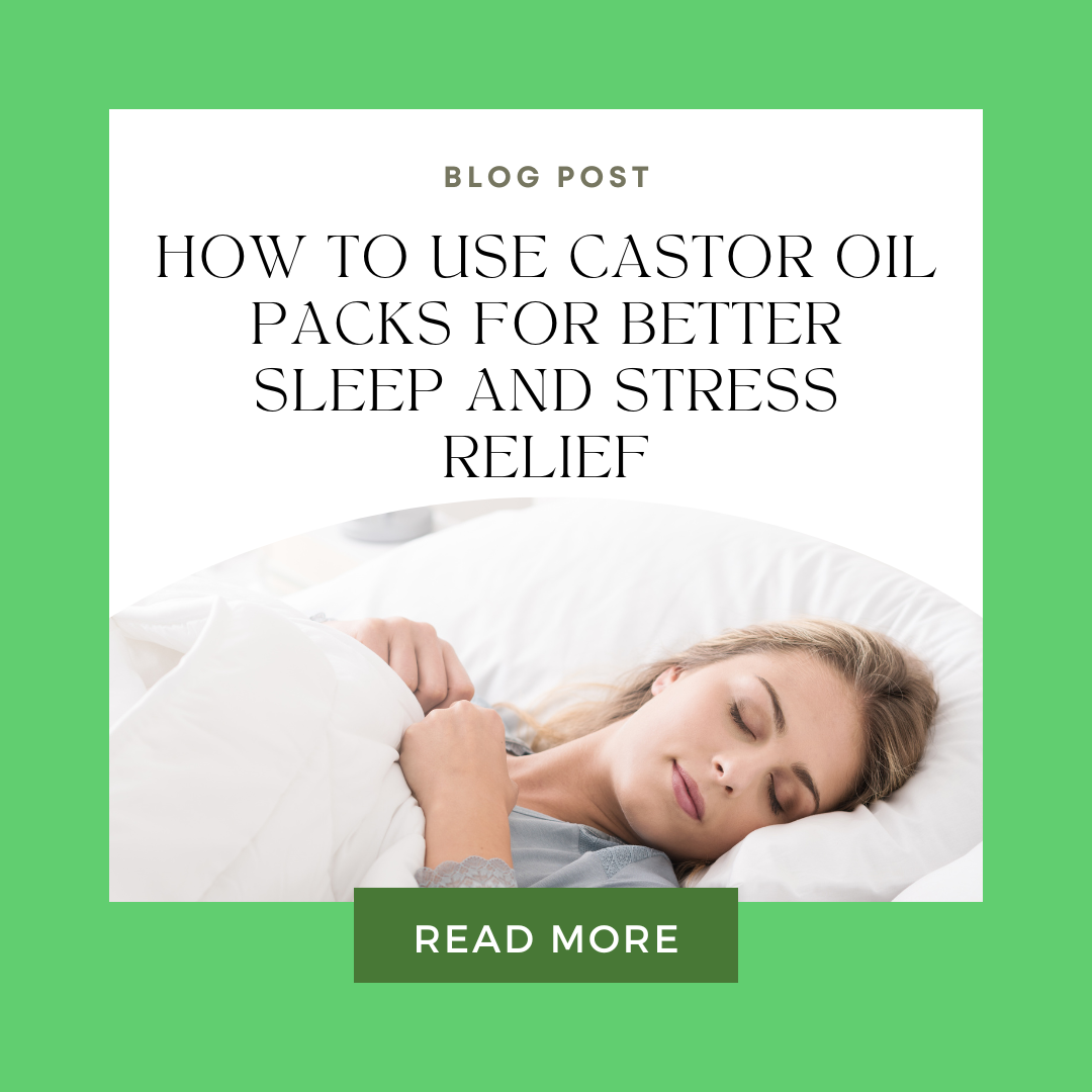 How to Use Castor Oil Packs for Better Sleep and Stress Relief