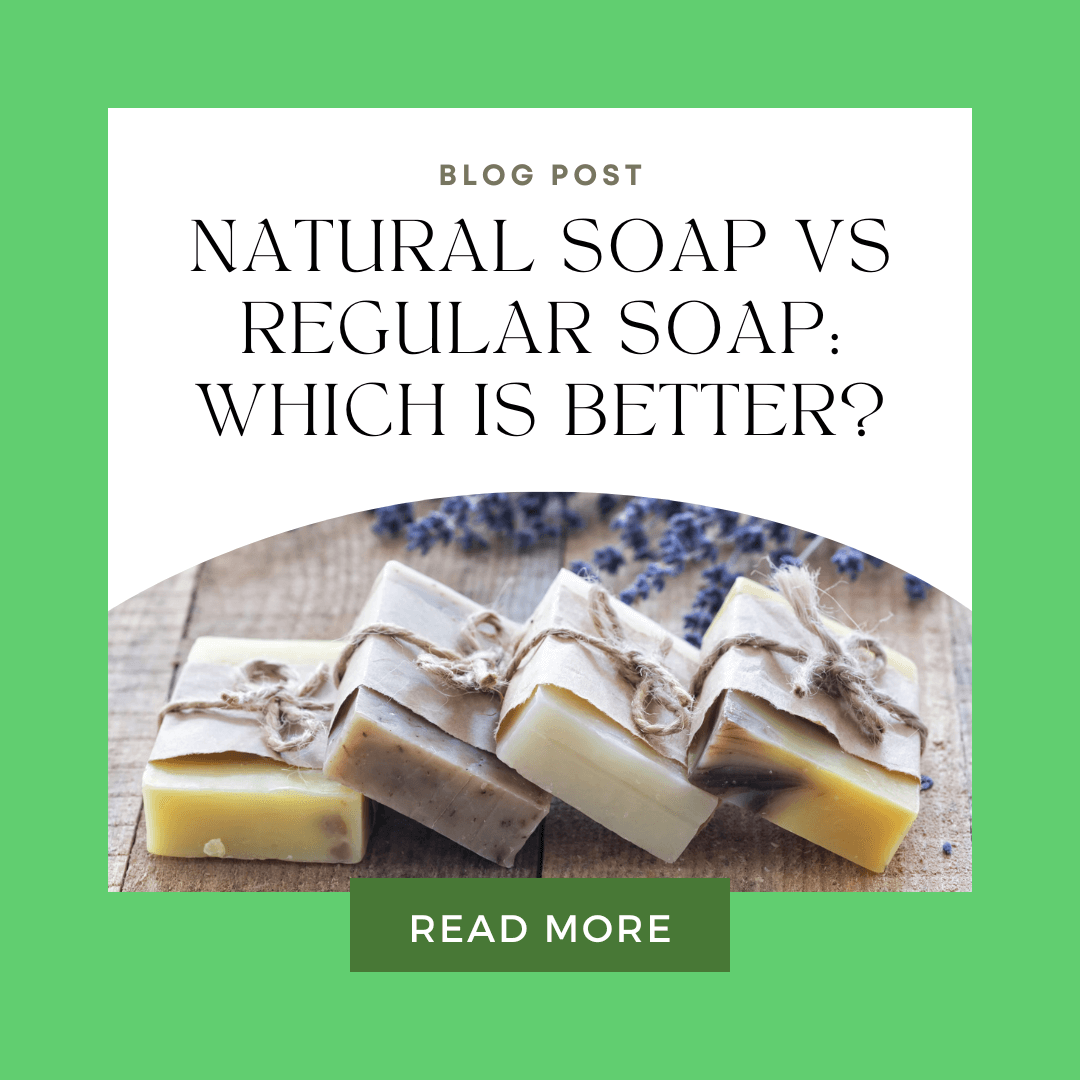 Natural Soap vs Regular Soap: Which is Better for Your Skin in 2025?