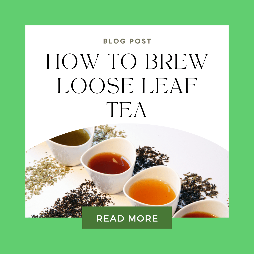 How to Brew Loose Leaf Tea: A Simple Guide