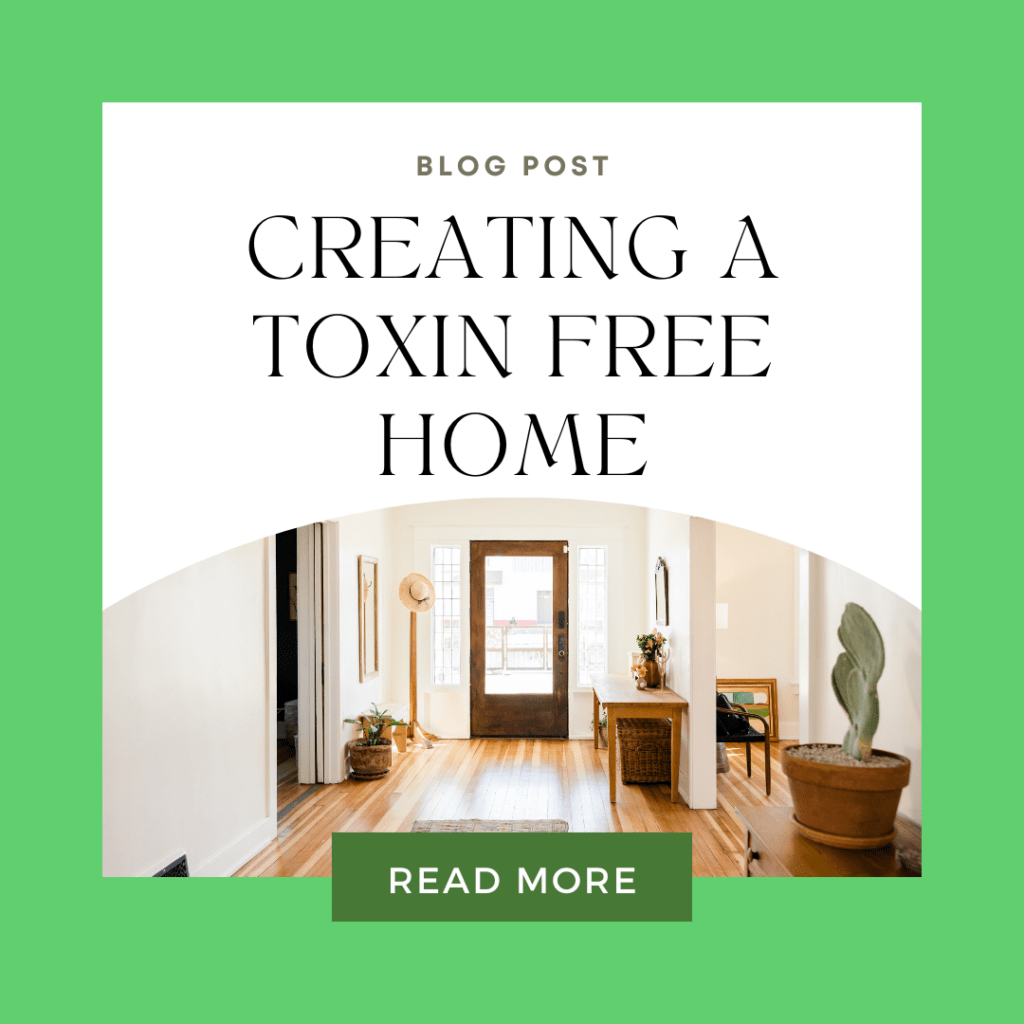 creating a toxin free home